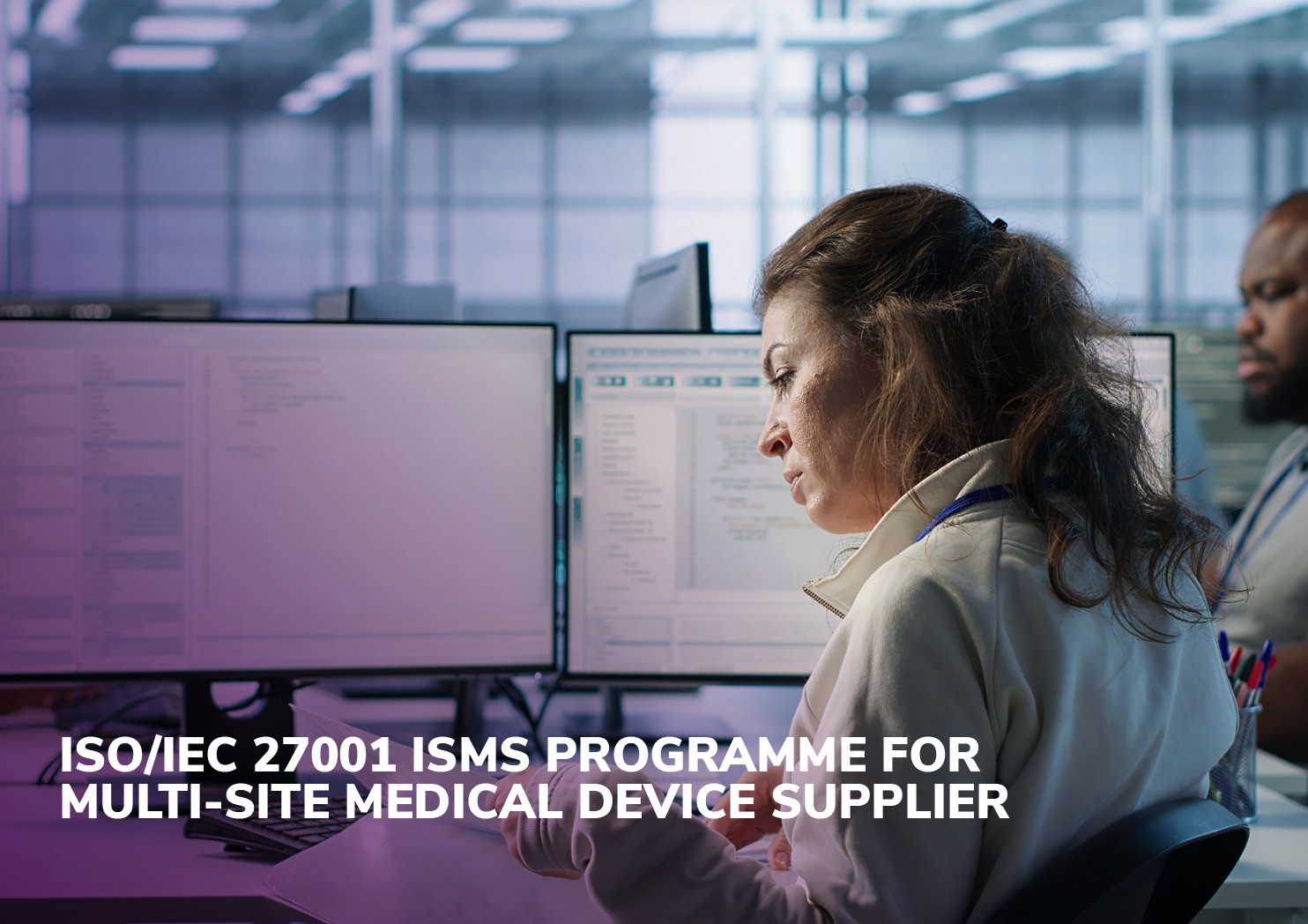 Building an ISO/IEC 27001-Ready ISMS for a Multi-Site Healthcare Organisation